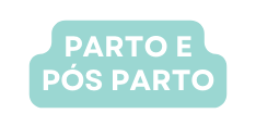 parto e pós Parto